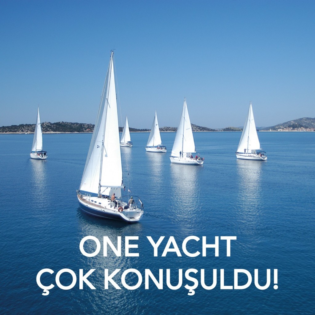 One Yacht Verdiği Eğitimlerle Fark Yarattı